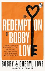 Redemption of Bobby Love: The Humans of New York Instagram Sensation цена и информация | Биографии, автобиографии, мемуары | 220.lv