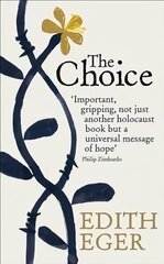 Choice: A true story of hope cena un informācija | Biogrāfijas, autobiogrāfijas, memuāri | 220.lv