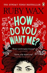 How Do You Want Me? цена и информация | Биографии, автобиогафии, мемуары | 220.lv