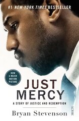Just Mercy (Film Tie-In Edition): a story of justice and redemption Movie tie-in edition cena un informācija | Biogrāfijas, autobiogrāfijas, memuāri | 220.lv