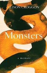 Monsters: a memoir цена и информация | Биографии, автобиографии, мемуары | 220.lv