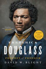 Frederick Douglass: Prophet of Freedom цена и информация | Биографии, автобиогафии, мемуары | 220.lv