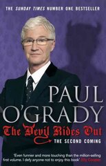 Devil Rides Out: Wickedly funny and painfully honest stories from Paul O'Grady cena un informācija | Biogrāfijas, autobiogrāfijas, memuāri | 220.lv