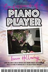 Confessions of a Piano Player cena un informācija | Biogrāfijas, autobiogrāfijas, memuāri | 220.lv