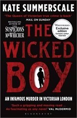 Wicked Boy: Shortlisted for the CWA Gold Dagger for Non-Fiction 2017 цена и информация | Биографии, автобиографии, мемуары | 220.lv