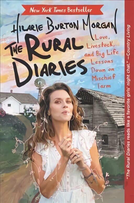 Rural Diaries: Love, Livestock, and Big Life Lessons Down on Mischief Farm цена и информация | Biogrāfijas, autobiogrāfijas, memuāri | 220.lv