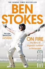 On Fire: My Story of England's Summer to Remember cena un informācija | Biogrāfijas, autobiogrāfijas, memuāri | 220.lv
