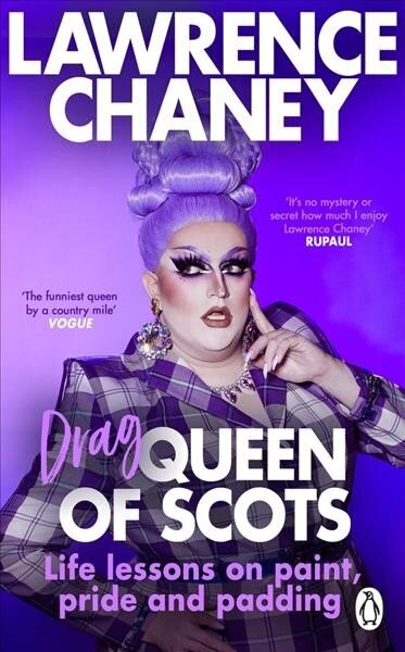 (Drag) Queen of Scots: The hilarious and heartwarming memoir from the UK's favourite drag queen cena un informācija | Biogrāfijas, autobiogrāfijas, memuāri | 220.lv