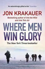 Where Men Win Glory: The Odyssey of Pat Tillman Main цена и информация | Биографии, автобиогафии, мемуары | 220.lv