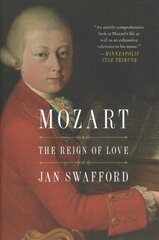 Mozart: The Reign of Love cena un informācija | Biogrāfijas, autobiogrāfijas, memuāri | 220.lv