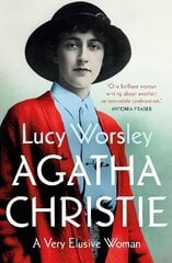 Agatha Christie: A Very Elusive Woman cena un informācija | Biogrāfijas, autobiogrāfijas, memuāri | 220.lv