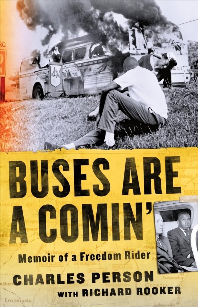 Buses Are a Comin': Memoir of a Freedom Rider цена и информация | Biogrāfijas, autobiogrāfijas, memuāri | 220.lv