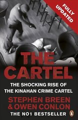 Cartel: The shocking story of the Kinahan crime cartel cena un informācija | Biogrāfijas, autobiogrāfijas, memuāri | 220.lv