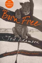 Born Free: The Full Story цена и информация | Биографии, автобиогафии, мемуары | 220.lv