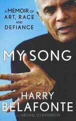 My Song: A Memoir of Art, Race & Defiance Main cena un informācija | Biogrāfijas, autobiogrāfijas, memuāri | 220.lv