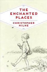 Enchanted Places: A Childhood Memoir Main Market Ed. cena un informācija | Biogrāfijas, autobiogrāfijas, memuāri | 220.lv
