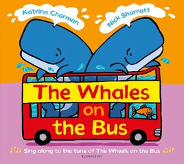 Whales on the Bus cena un informācija | Grāmatas pusaudžiem un jauniešiem | 220.lv