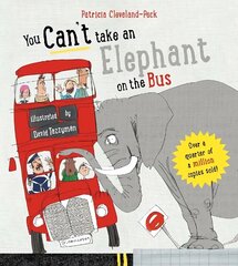 You Can't Take An Elephant On the Bus cena un informācija | Grāmatas mazuļiem | 220.lv