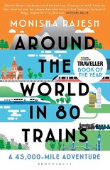 Around the World in 80 Trains: A 45,000-Mile Adventure цена и информация | Путеводители, путешествия | 220.lv