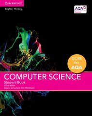 GCSE Computer Science for AQA Student Book, GCSE Computer Science for AQA Student Book цена и информация | Книги для подростков и молодежи | 220.lv