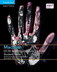 GCSE English Literature for AQA Macbeth Student Book, GCSE English Literature for AQA Macbeth Student Book цена и информация | Книги для подростков и молодежи | 220.lv