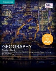 GCSE Geography for AQA Student Book, GCSE Geography for AQA Student Book цена и информация | Книги для подростков и молодежи | 220.lv