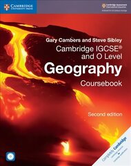 Cambridge IGCSE (TM) and O Level Geography Coursebook with CD-ROM 2nd Revised edition cena un informācija | Grāmatas pusaudžiem un jauniešiem | 220.lv