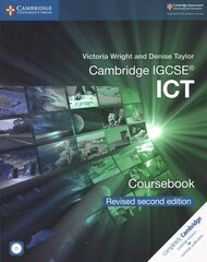 Cambridge IGCSE (R) ICT Coursebook with CD-ROM Revised Edition 2nd Revised edition cena un informācija | Grāmatas pusaudžiem un jauniešiem | 220.lv