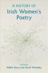 History of Irish Women's Poetry цена и информация | Исторические книги | 220.lv