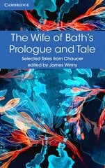The Wife of Bath's Prologue and Tale Updated edition cena un informācija | Grāmatas pusaudžiem un jauniešiem | 220.lv