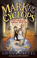 Mark of the Cyclops: An Ancient Greek Mystery cena un informācija | Grāmatas pusaudžiem un jauniešiem | 220.lv