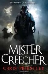 Mister Creecher: A Novel in Three Parts cena un informācija | Grāmatas pusaudžiem un jauniešiem | 220.lv