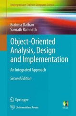 Object-Oriented Analysis, Design and Implementation: An Integrated Approach 2nd ed. 2015 цена и информация | Книги по экономике | 220.lv