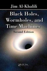 Black Holes, Wormholes and Time Machines 2nd edition cena un informācija | Ekonomikas grāmatas | 220.lv