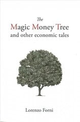 Magic Money Tree and Other Economic Tales cena un informācija | Ekonomikas grāmatas | 220.lv