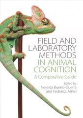 Field and Laboratory Methods in Animal Cognition: A Comparative Guide цена и информация | Книги по экономике | 220.lv