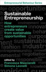 Sustainable Entrepreneurship: How entrepreneurs create value from sustainable opportunities цена и информация | Книги по экономике | 220.lv