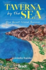 Taverna by the Sea: One Greek Island Summer цена и информация | Путеводители, путешествия | 220.lv