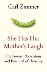 She Has Her Mother's Laugh: The Powers, Perversions, and Potential of Heredity cena un informācija | Ekonomikas grāmatas | 220.lv