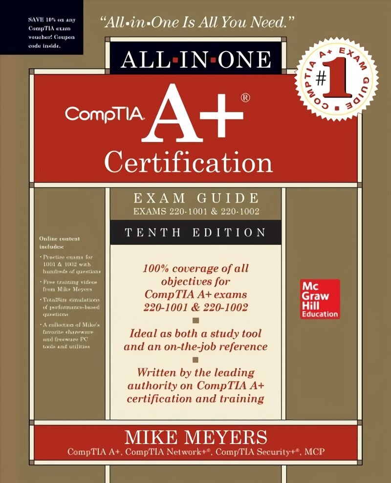CompTIA Aplus Certification All-in-One Exam Guide, Tenth Edition (Exams 220-1001 & 220-1002) 10th edition cena un informācija | Ekonomikas grāmatas | 220.lv