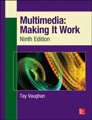 Multimedia: Making It Work, Ninth Edition: Making it Work 9th edition цена и информация | Книги по экономике | 220.lv