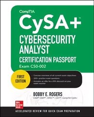 CompTIA CySAplus Cybersecurity Analyst Certification Passport (Exam CS0-002) цена и информация | Книги по экономике | 220.lv