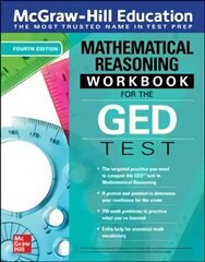 McGraw-Hill Education Mathematical Reasoning Workbook for the GED Test, Fourth Edition 4th edition cena un informācija | Ekonomikas grāmatas | 220.lv