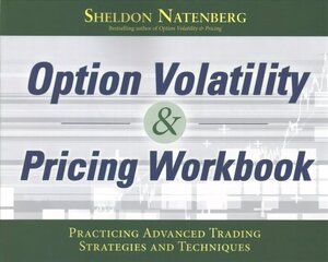 Option Volatility & Pricing Workbook: Practicing Advanced Trading Strategies and Techniques cena un informācija | Ekonomikas grāmatas | 220.lv