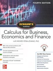 Schaum's Outline of Calculus for Business, Economics and Finance, Fourth Edition 4th edition цена и информация | Книги по экономике | 220.lv