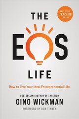 EOS Life: How to Live Your Ideal Entrepreneurial Life cena un informācija | Ekonomikas grāmatas | 220.lv