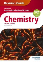 Cambridge International AS/A Level Chemistry Revision Guide 2nd edition 2nd Revised edition, Revision Guide цена и информация | Книги по экономике | 220.lv
