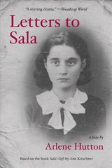 Letters to Sala: A Play: A Play cena un informācija | Stāsti, noveles | 220.lv