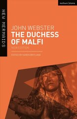 Duchess of Malfi Annotated edition cena un informācija | Stāsti, noveles | 220.lv