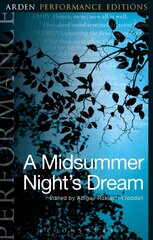 Midsummer Night's Dream: Arden Performance Editions цена и информация | Рассказы, новеллы | 220.lv